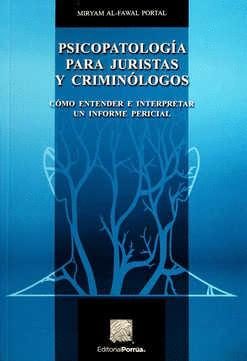 PSICOPATOLOGIA PARA JURISTAS Y CRIMINOLOGOS