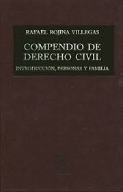 COMPENDIO DE DERECHO CIVIL 1 INTRODUCCION PERSONAS Y FAMILIA