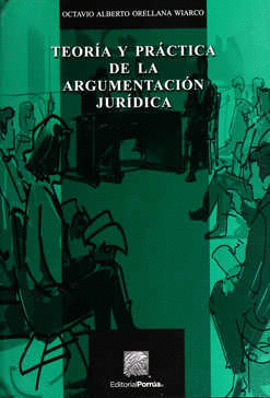 TEORIA Y PRACTICA DE LA ARGUMENTACION JURIDICA