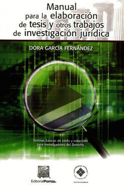 MANUAL PARA LA ELABORACION DE TESIS Y OTROS TRABAJOS DE INVESTIGACION JURIDICA