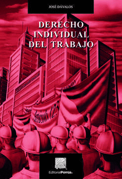 DERECHO INDIVIDUAL DEL TRABAJO