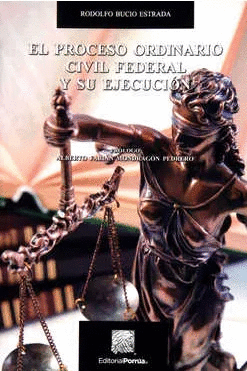 PROCESO ORDINARIO CIVIL FEDERAL Y SU EJECUCION