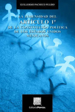 INMENSIDAD DEL ARTICULO 1RO DE LA CONSTITUCION POLITICA DE LOS ESTADOS UNIDOS MEXICANOS