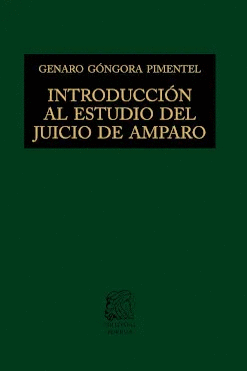 INTRODUCCION AL ESTUDIO DEL JUICIO DE AMPARO