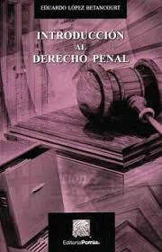 INTRODUCCION AL DERECHO PENAL