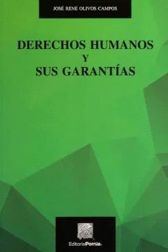 DERECHOS HUMANOS Y SUS GARANTIAS LOS