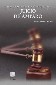 200 CASOS DE IMPROCEDENCIA DEL JUICIO DE AMPARO