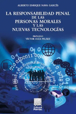 LA RESPONSABILIDAD PENAL DE LAS PERSONAS MORALES Y LAS NUEVAS TECNOLOGIAS