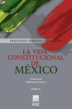 LA VIDA CONSTITUCIONAL DE MEXICO TOMO 4