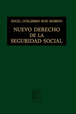 NUEVO DERECHO DE LA SEGURIDAD SOCIAL