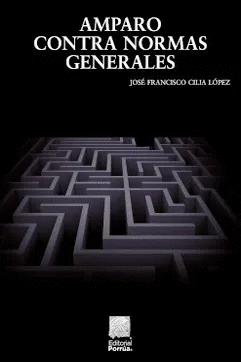 AMPARO CONTRA NORMAS GENERALES