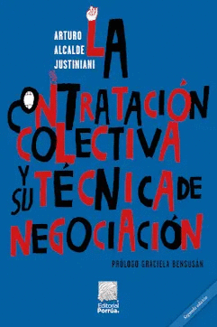 CONTRATACION COLECTIVA Y SU TECNICA DE NEGOCIACION LA