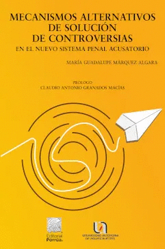 MECANISMOS ALTERNATIVOS DE SOLUCION DE CONTROVERSIAS