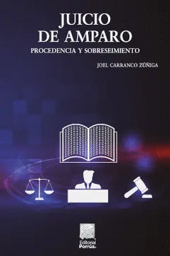 JUICIO DE AMPARO PROCEDENCIA Y SOBRESEIMIENTO