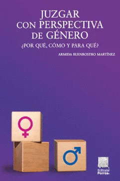 JUZGAR CON PERSPECTIVA DE GENERO