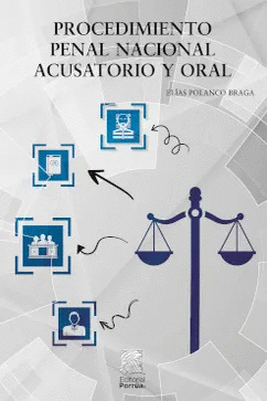 PROCEDIMIENTO PENAL NACIONAL ACUSATORIO Y ORAL