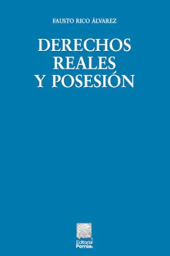 DERECHOS REALES Y POSESION