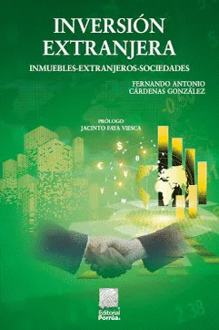 INVERSION EXTRANJERA INMUEBLES EXTRANJEROS SOCIEDADES