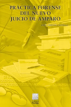 PRACTICA FORENSE DEL NUEVO JUICIO DE AMPARO