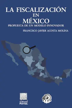 LA FISCALIZACION EN MEXICO