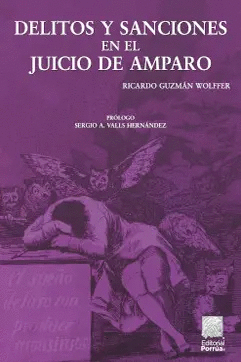 DELITOS Y SANCIONES EN EL JUICIO DE AMPARO