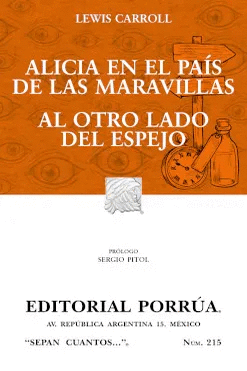 ALICIA EN EL PAIS DE LAS MARAVILLAS / AL OTRO LADO DEL ESPEJO