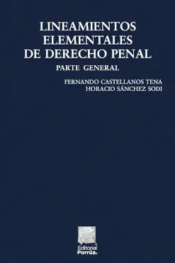LINEAMIENTOS ELEMENTALES DE DERECHO PENAL