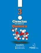 CIENCIAS 3 CON ENFASIS EN QUIMICA SECUNDARIA