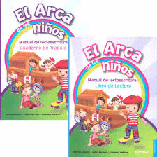 ARCA DE LOS NI�OS EL (LIBRO DE LECTURA Y CUADERNO DE TRABAJO)