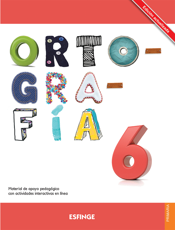 ORTOGRAFIA 6 PRIMARIA