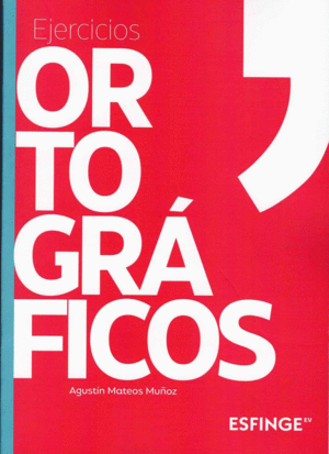 EJERCICIOS ORTOGRAFICOS