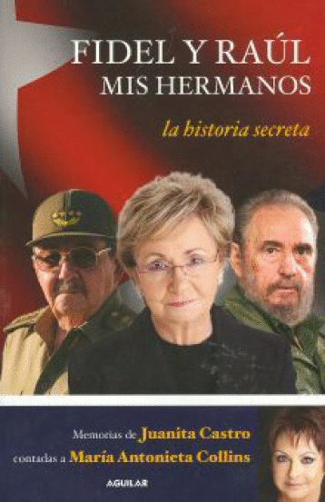 FIDEL Y RAUL MIS HERMANOS