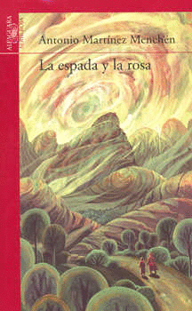 ESPADA Y LA ROSA LA    JUVENIL