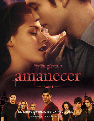 AMANECER LIBRO OFICIAL DE LA PELICULA