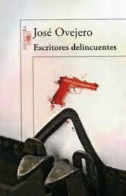 ESCRITORES DELINCUENTES
