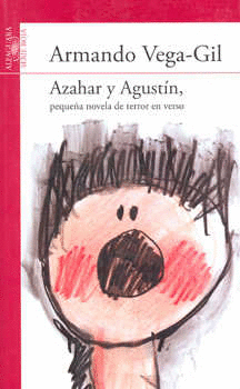 AZAHAR Y AGUSTIN PEQUEA NOVELA DE TERROR EN VERSO   JUVENIL