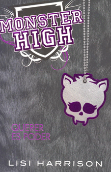 MONSTER HIGH: QUERER ES PODER