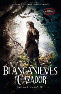 BLANCANIEVES Y EL CAZADOR