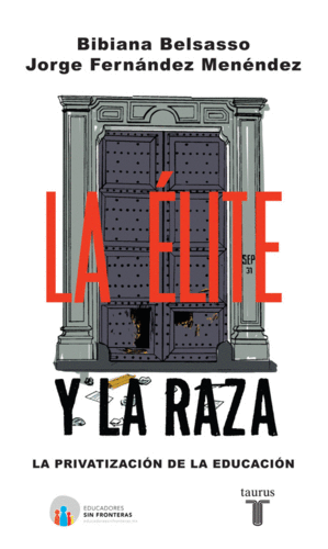 ELITE Y LA RAZA LA
