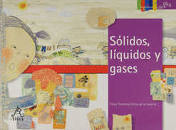 SOLIDOS LIQUIDOS Y GASES