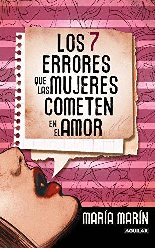 7 ERRORES QUE LAS MUJERES COMETEN EN EL AMOR LOS