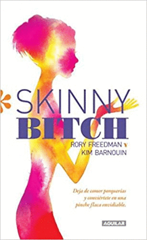 SKINNY BITCH
