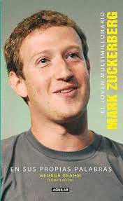 MARK ZUCKERBERG EN SU PROPIAS PALABRAS