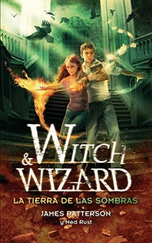 WITCH Y WIZARD LA TIERRA DE LAS SOMBRAS