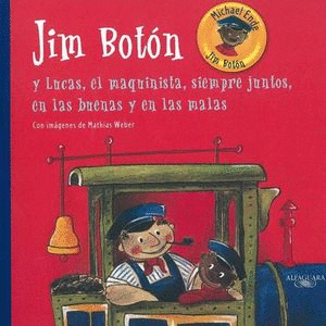 JIM BOTON Y LUCAS EL MAQUINISTA SIEMPRE JUNTOS EN LAS BUENAS Y EN LAS MALAS