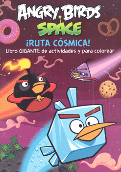 ANGRY BIRDS SPACE: RUTA COSMICA