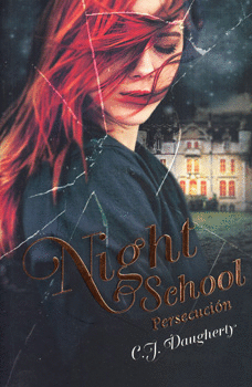 NIGHT SCHOOL 3 PERSECUCION