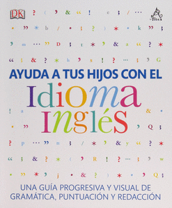 AYUDA A TUS HIJOS CON EL IDIOMA INGLES