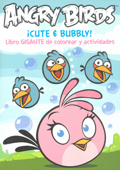 ANGRY BIRDS: CUTE Y BUBBLY