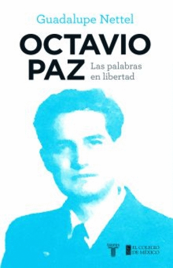 OCTAVIO PAZ LAS PALABRAS EN LIBERTAD